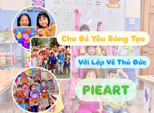 Cho Bé Yêu Thỏa Sức Sáng Tạo Với Lớp Vẽ Trẻ Em Thủ Đức - PIEART
