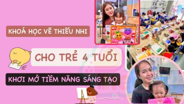 KHÓA HỌC VẼ THIẾU NHI CHO TRẺ 4 TUỔI: KHƠI MỞ TIỀM NĂNG SÁNG TẠO