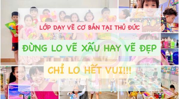 Lớp dạy vẽ cơ bản tại Thủ Đức: Không lo vẽ xấu hay vẽ đẹp, chỉ lo hết vui